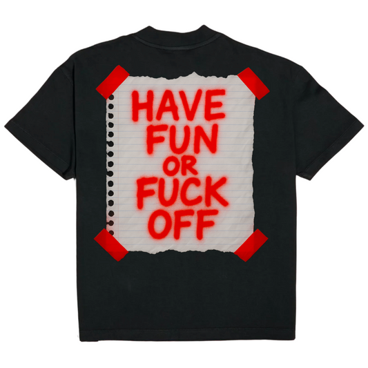 Have fun or 🖕🏼 off